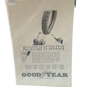 Vintage 1922 Goodyear Quality is Peak Prices are Bedrock Ad Advertisement